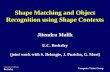Computer Vision Group University of California Berkeley Shape Matching and Object Recognition using Shape Contexts Jitendra Malik U.C. Berkeley (joint.