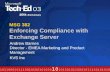 MSG 382 Enforcing Compliance with Exchange Server Andrew Barnes Director - EMEA Marketing and Product Management KVS Inc.