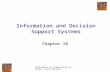 Principles of Information Systems, Sixth Edition Information and Decision Support Systems Chapter 10.