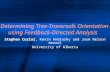 Determining Tree-Traversals Orientation using Feedback-Directed Analysis Stephen Curial, Kevin Andrusky and José Nelson Amaral University of Alberta Stephen.