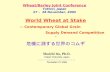 Wheat/Barley Joint Conference Tottori, Japan 27 – 28 November, 2004 Shoichi Ito, Ph.D. Tottori University, Japan .