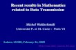 Recent results in Mathematics related to Data Transmission Michel Waldschmidt Université P. et M. Curie - Paris VI miw/ Lahore,