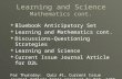 Learning and Science Mathematics cont.  Bluebook Anticipatory Set  Learning and Mathematics cont.  Discussions–Questioning Strategies  Learning and.