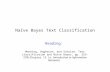 Naïve Bayes Text Classification Reading: Manning, Raghavan, and Schutze, Text classification and Naive Bayes, pp. 253-270(Chapter 13 in Introduction to.