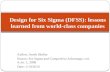 Author: Arash Shahin Source: Six Sigma and Competitive Advantage, vol. 4, no. 1, 2008 Date: 1/10/2010 Design for Six Sigma (DFSS): lessons learned from.