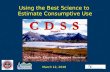 Using the Best Science to Estimate Consumptive Use March 12, 2010.