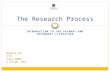 INTRODUCTION TO THE PRIMARY AND SECONDARY LITERATURE The Research Process Module #3 FYC Fall 2009 A.Singh, MLS.