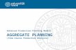AGGREGATE PLANNING (from Course Production Analysis) Advanced Production Planning Models 1.