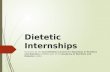 Dietetic Internships Overseen by the Accreditation Council for Education in Nutrition and Dietetics (ACEND) part of the Academy of Nutrition and Dietetics.