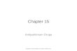 Chapter 15 Antiparkinson Drugs Copyright © 2014 by Mosby, an imprint of Elsevier Inc.