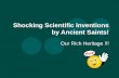 Shocking Scientific Inventions by Ancient Saints! Our Rich Heritage !!!