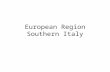 European Region Southern Italy. THE CORE-PERIPHERY MODEL.