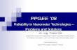 PPGEE ’08 Reliability in Nanometer Technologies – Problems and Solutions Dr.-Ing. Frank Sill Department of Electrical Engineering, Federal University of.