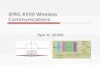 1 IERG 4100 Wireless Communications Part X: OFDM.