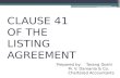 CLAUSE 41 OF THE LISTING AGREEMENT Prepared by: Tarang Doshi M. V. Damania & Co. Chartered Accountants.