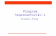 Program Representations Xiangyu Zhang. CS590F Software Reliability Why Program Representations  Initial representations Source code (across languages).
