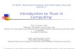 CS 6910: Advanced Computer and Information Security Lecture 1 Introduction to Trust in Computing * Prof. Leszek Lilien Western Michigan University and.