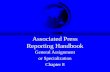 Associated Press Reporting Handbook General Assignment or Specialization Chapter 8.