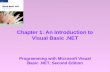 Chapter 1: An Introduction to Visual Basic.NET Programming with Microsoft Visual Basic.NET, Second Edition.