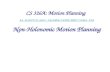 CS 326A: Motion Planning ai.stanford.edu/~latombe/cs326/2007/index.htm Non-Holonomic Motion Planning.
