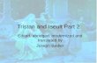 Tristan and Iseult Part 2 Edited, abridged, modernized and translated by Joseph Bédier.