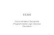 1 EE365 Documentation Standards Programmable Logic Devices Decoders.