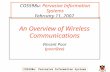 COS598u: Pervasive Information Systems February 11, 2002 COS598u: Pervasive Information Systems An Overview of Wireless Communications Vincent Poor (poor@ee)
