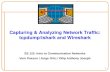 1 Capturing & Analyzing Network Traffic: tcpdump/tshark and Wireshark EE 122: Intro to Communication Networks Vern Paxson / Jorge Ortiz / Dilip Anthony.