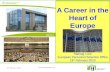 18 th February 2010 EPSO PRESENTATION A Career in the Heart of Europe Pádraig Love European Personnel Selection Office 18 th February 2010.