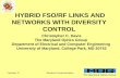 The Maryland Optics Group February 17Wireless Communications HYBRID FSO/RF LINKS AND NETWORKS WITH DIVERSITY CONTROL Christopher C. Davis The Maryland.