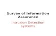 Survey of Information Assurance Intrusion Detection systems.