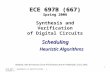 ECE 667 - Synthesis & Verification - Lecture 2 1 ECE 697B (667) Spring 2006 ECE 697B (667) Spring 2006 Synthesis and Verification of Digital Circuits Scheduling.