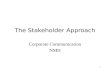 1 The Stakeholder Approach Corporate Communication NMH.