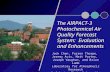 The AIRPACT-3 Photochemical Air Quality Forecast System: Evaluation and Enhancements Jack Chen, Farren Thorpe, Jeremy Avis, Matt Porter, Joseph Vaughan,