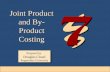 7-1 Joint Product and By- Product Costing Prepared by Douglas Cloud Pepperdine University Prepared by Douglas Cloud Pepperdine University.