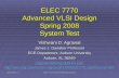 Spring 08, Apr 17 ELEC 7770: Advanced VLSI Design (Agrawal) 1 ELEC 7770 Advanced VLSI Design Spring 2008 System Test Vishwani D. Agrawal James J. Danaher.