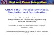 Heat and Power Integration CHEN 4460 – Process Synthesis, Simulation and Optimization Dr. Mario Richard Eden Department of Chemical Engineering Auburn.