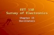 EET 110 Survey of Electronics Chapter 15 Oscillators.
