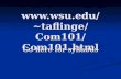 Www.wsu.edu/~taflinge/ Com101/Com101.html Go here for syllabus.