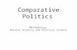 Comparative Politics Methodology: Natural Sciences and Political Science.