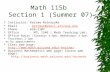 Math 115b Section 1 (Summer 07)  Instructor: Kerima Ratnayaka  Email : kerimar@email.arizona.edukerimar@email.arizona.edu  Phone : 626-2107  Office.