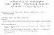 JLM 20060209 12:161 University of Washington CSEP 590TU – Practical Aspects of Modern Cryptography Instructors: Josh Benaloh, Brian LaMacchia, John Manferdelli.