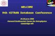 WELCOME 9th HITRAN Database Conference 26-28 June 2006 Harvard-Smithsonian Center for Astrophysics Cambridge MA.