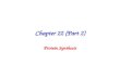 Chapter 22 (Part 2) Protein Synthesis. Ribosomes.