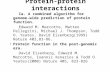 Protein-protein interactions Ia. A combined algorithm for genome-wide prediction of protein function. Edward M. Marcotte, Matteo Pellegrini, Michael J.