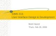 SIMS 213: User Interface Design & Development Marti Hearst Thurs, Feb 20, 2003.