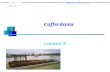 Temporary Structures Cofferdams Lecture 9. Temporary Structures 1 Cofferdams “A cofferdam is a temporary structure designed to keep water and/or soil.
