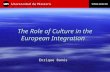 The Role of Culture in the European Integration Enrique Banús.