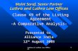 Luthra & Luthra Law Offices1 Mohit Saraf, Senior Partner Luthra and Luthra Law Offices Clause 49 of the Listing Agreement -A Comparative Analysis- Presented.