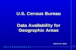 1 U.S. Census Bureau Data Availability for Geographic Areas March 25, 2008.